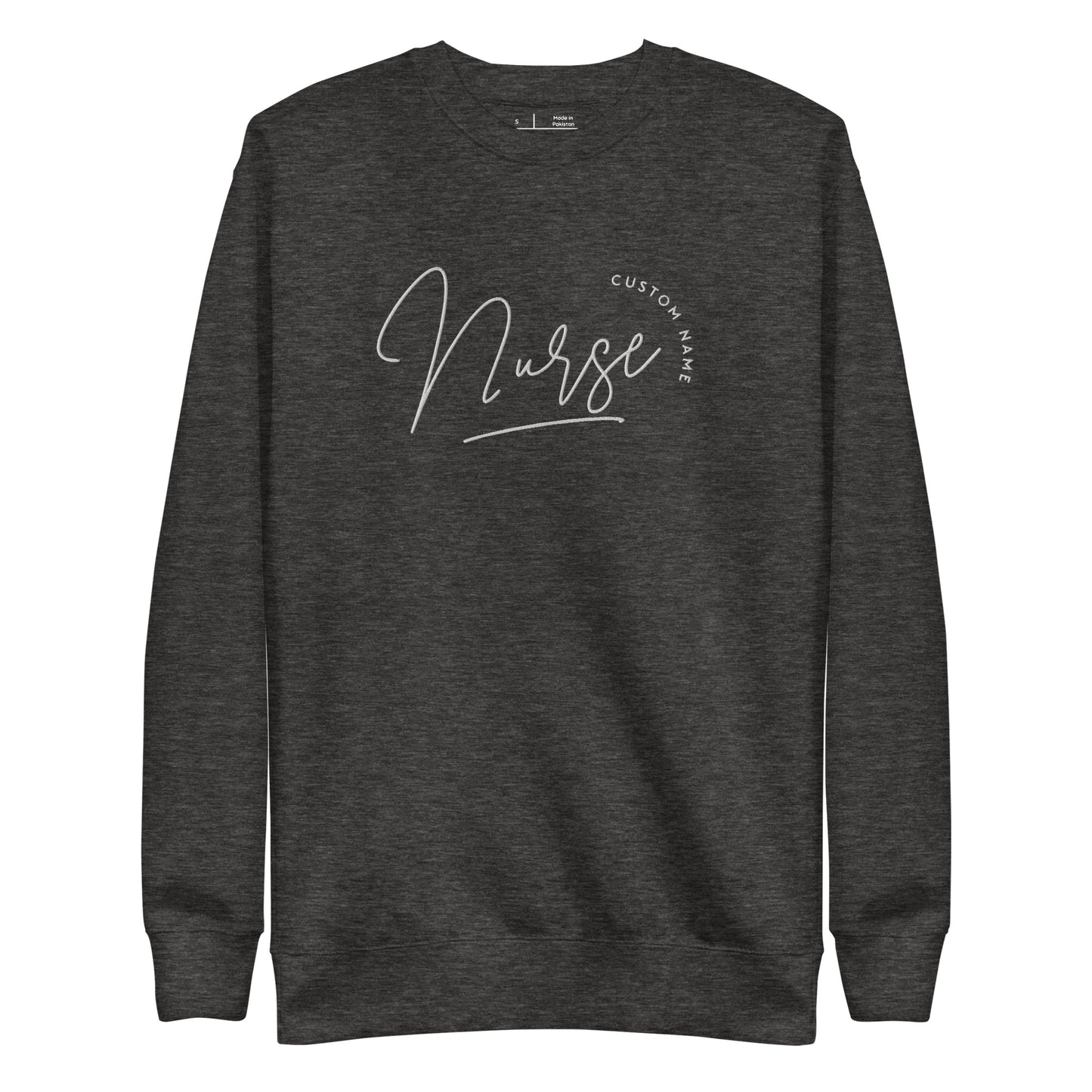 Custom Text Embroidered Nurse Name or Unit Premium Sweatshirt (MUST EMAIL contact@nursedripfit.com or contact via social media/chat to initiate custom order)